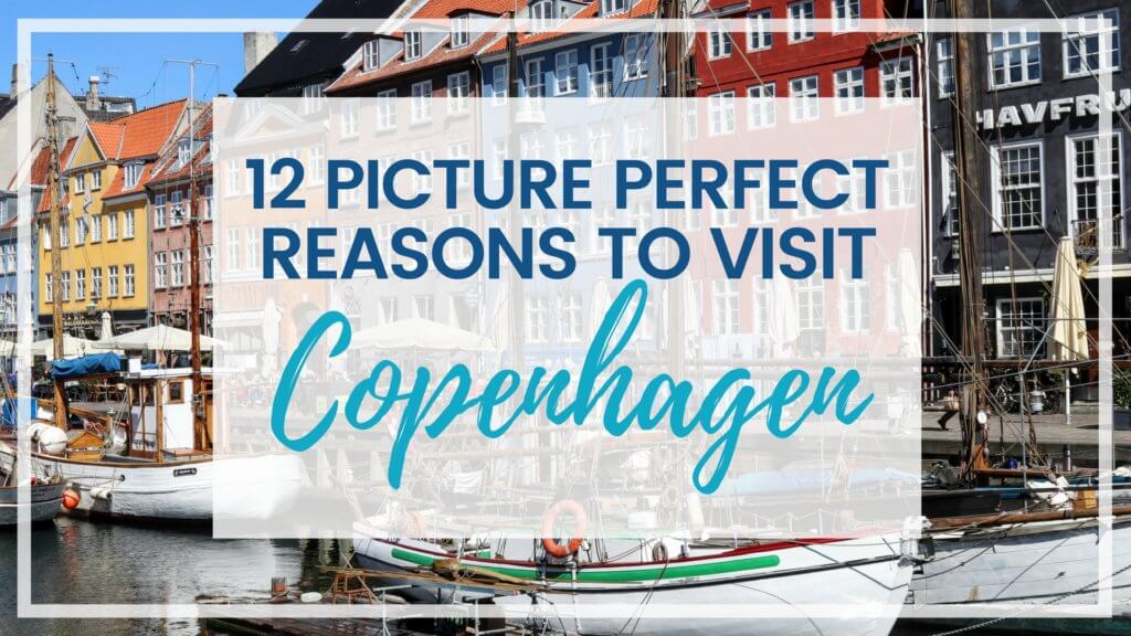 Discover 12 picture perfect reasons to visit Copenhagen, Denmark. Want even more wanderlust inspiration? Follow The Scenic Suitcase on Pinterest!