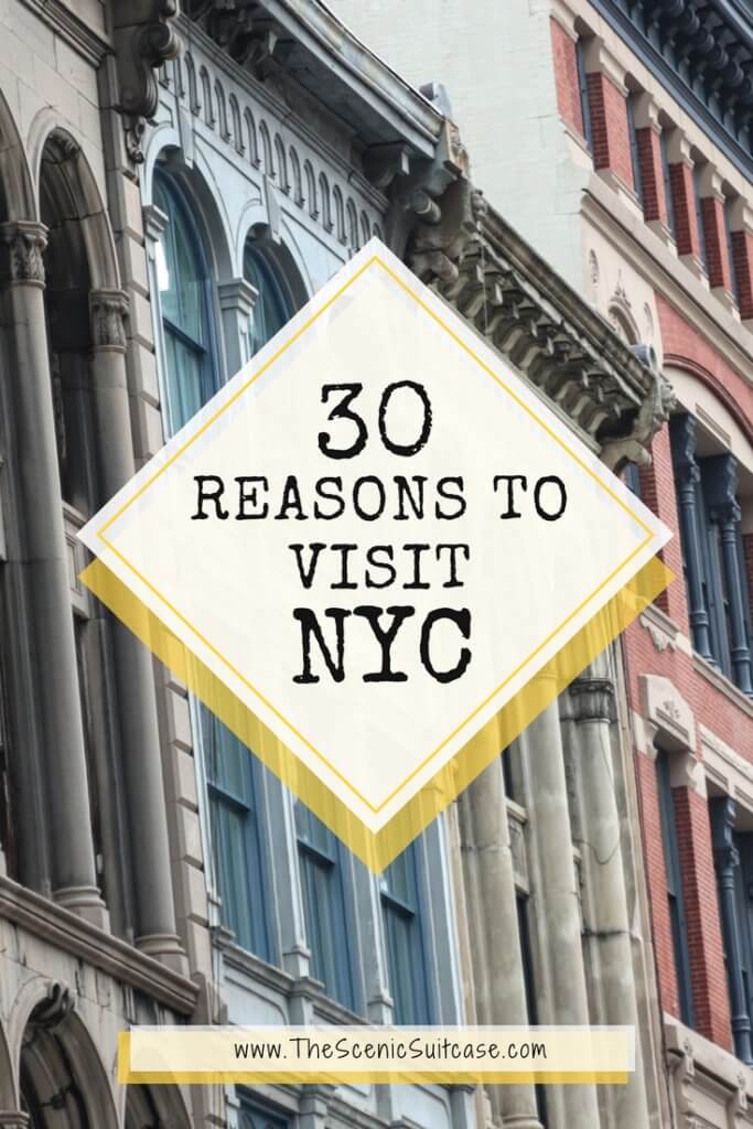 Discover 30 picture perfect reasons to visit New York City. And for more travel tips and wanderlust inspiration follow The Scenic Suitcase on Pinterest!