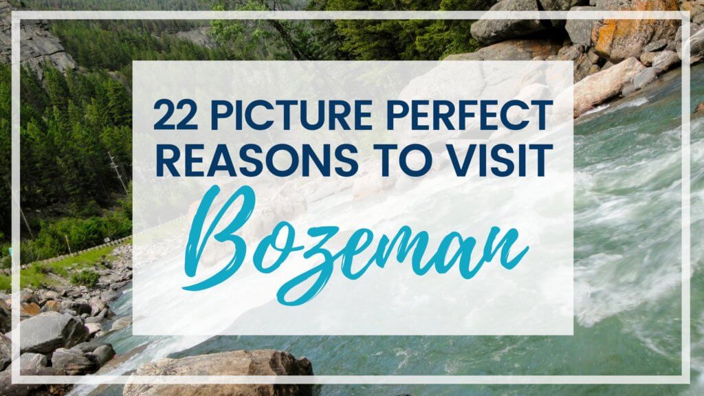 Discover 22 picture perfect reasons to visit Bozeman, Montana. And for more travel tips and wanderlust inspiration follow The Scenic Suitcase on Pinterest!