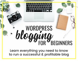 Learn everything you need to know to run a successful and profitable blog!