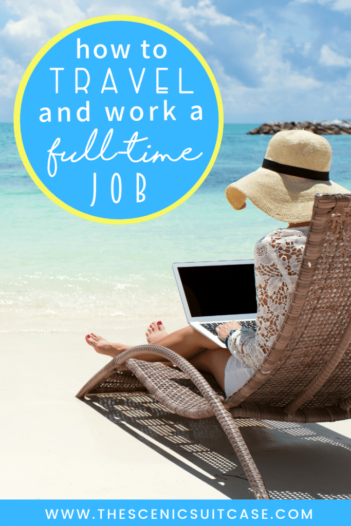 Yes, it's possible to travel with a full time job! Here are a 3 reasons you don't have to quit your job in order to see the world!