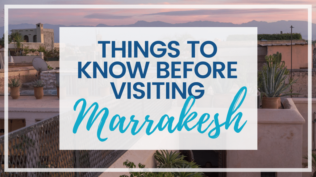 Discover essential tips every visitor needs to know before visiting Marrakesh. From what to wear to staying safe, here's how to make the most of your trip! #thingstoknowbeforevisitingmarrakesh
