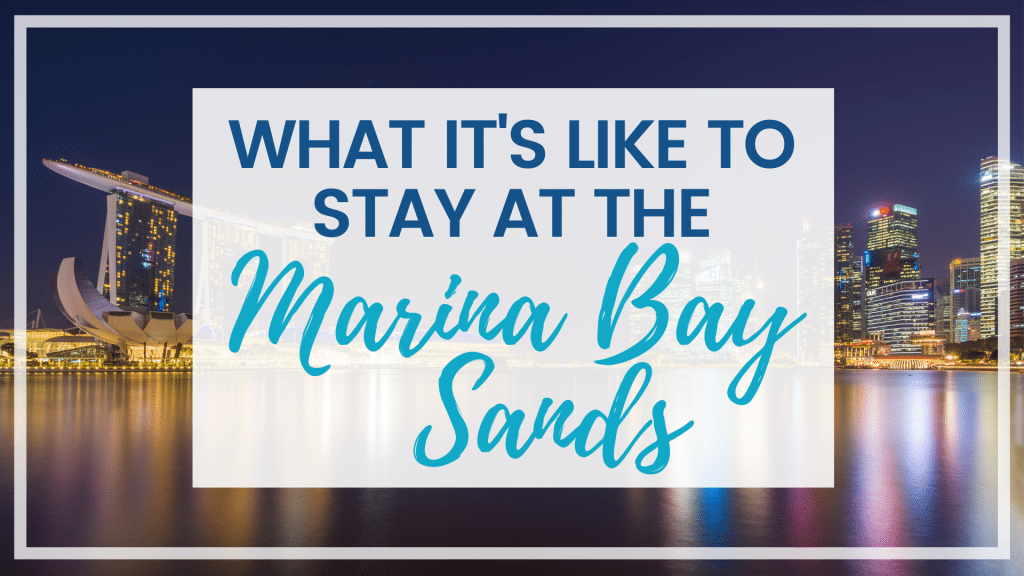 Find out what it's really like to stay at the Marina Bay Sands Singapore. What to expect, what's nearby, and what you shouldn't miss! 