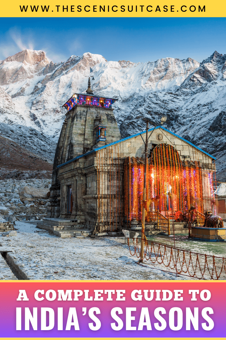 A comprehensive guide to India's seasons with info on the best times to visit and what you really shouldn't miss.
